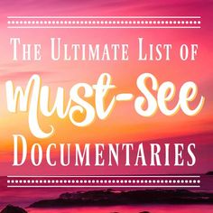 the ultimate list of must - see documentations for all types of documents and files