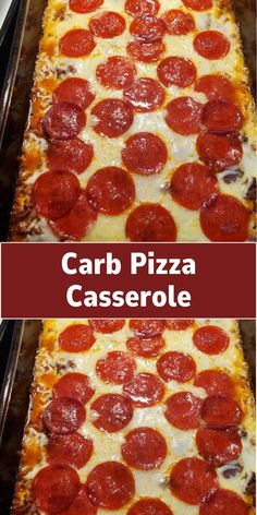 two different types of pepperoni pizza in pans with the words carb pizza casserole