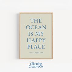 the ocean is my happy place framed print