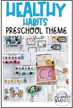 healthy habitts preschool theme for pre school and homeschool students to use in the classroom