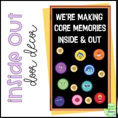 there is a sign that says, we're making core memories inside and out