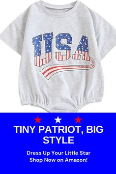 a t - shirt that says tiny patriotic, big style dress up your little star shop now on amazon