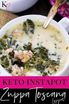 a close up of a bowl of soup with broccoli in it and the words keto instapot zuppi toscana