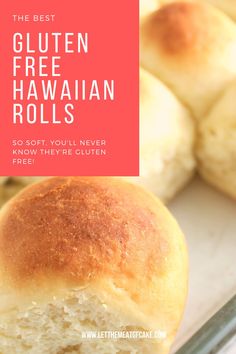 the best gluten free hawaiian rolls so soft, you'll never know they're gluten