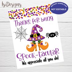 a card with the words thanks for being spook - tacular we appreciate all you do