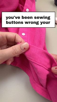 someone is sewing something with the words you've been sewing buttons wrong