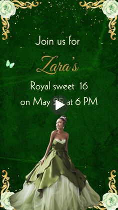 a woman in a green dress on a green background with the words royal sweet 16 on may 6th, 6 pm