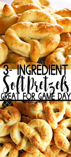 three different types of soft pretzels with the words 3 ingredient soft pretzels great for game day