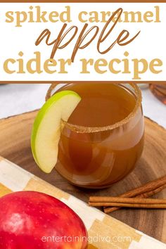 an apple cider recipe with cinnamon and apples in the background on a wooden plate