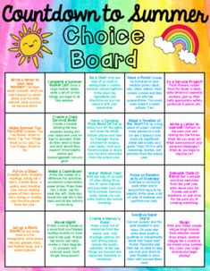 a rainbow colored poster with the words, sundown to summer choice board