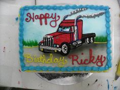 a birthday cake for a truck driver with the words happy birthday ricky on it