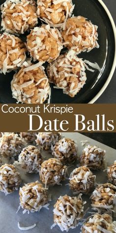 coconut krispie date balls on a plate with the title in the middle and an image of