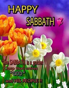 an image of happy sabath with flowers in the foreground and words below it