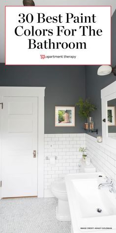 a bathroom with the title 30 best paint colors for the bathroom in white and gray