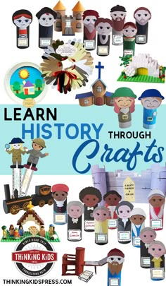 an image of children's crafts with the words learn history through crafts on it