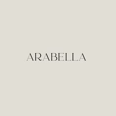 the word arabella written in black ink on a white background with an image of a woman