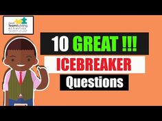 an image of a person with the words 10 great icebreaker questions in front of them