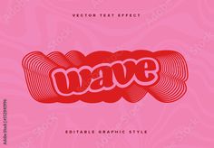 a pink background with the word wave written in red and white on top of it