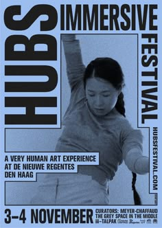 an advertisement for a festival with a woman holding her arms up in the air and text that reads hubs immersive festival