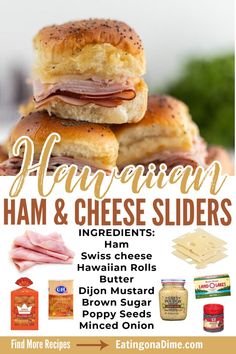 an advertisement for ham and cheese sliders