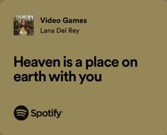 an ad for spotify with the caption'heaven is a place on earth with you '