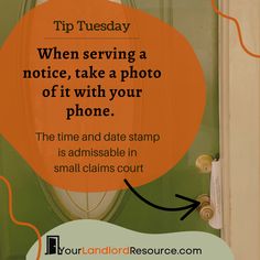 an orange circle with the words tip tuesday when serving a notice, take a photo off it with your phone