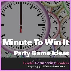 an image of a bunch of clocks with the words minute to win it party game ideas