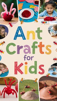 the cover of ant crafts for kids is shown with pictures of bugs and other things