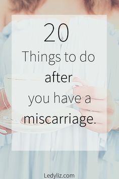 20 things to do after you have a miscarriage and ways to honor your baby Healing After Miscarriages, Early Misscarage Signs, Announcing Miscarriages, Prevent Misscarage, How To Prevent Miscarriages, Two Miscarriages In A Row, After Misscarage Care, Late Misscarage, Ways To Honor Miscarried Baby