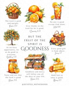 the fruit of the spirit is goodness poster with oranges and other things to eat