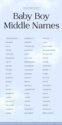 the baby boy middle names are shown in black and white on a blue sky background