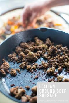 someone is cooking meat in a skillet with sauce on the side and text overlay that reads italian ground beef sausage