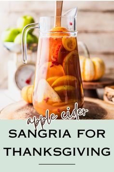 a pitcher filled with sangria for thanksgiving