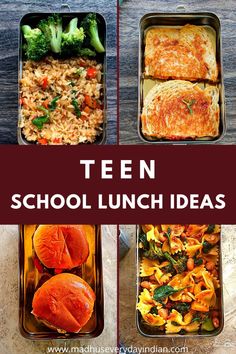 four different lunch boxes with food in them and the words teen school lunch ideas below