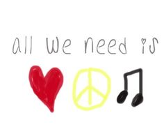 the words all we need is love and music are written in different colors on a white background