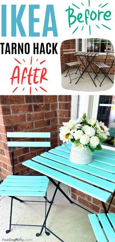 an outdoor table and chairs with the words ikea tarno hack after it is painted