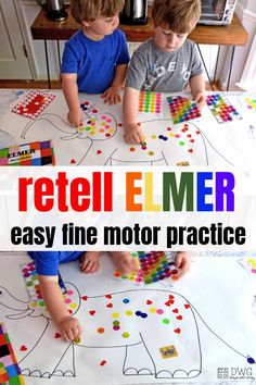 two young boys playing with an elephant made out of legos and letters that read, retell elmer easy fine motor practice