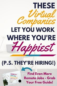 a poster with the words, find more jobs and grab your free guide let you work where you're happist p s they're hiring