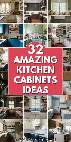 the cover of 32 amazing kitchen cabinet ideas