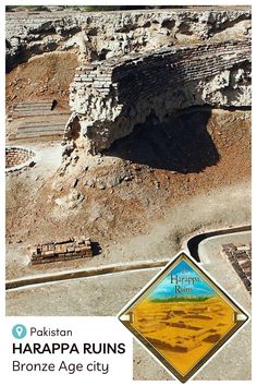 an aerial view of the happpa ruins in bronze age city, pakistan with text overlaying it