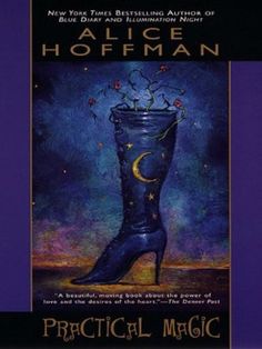 the book cover for practical magic by alice hoffman, with an image of a boot