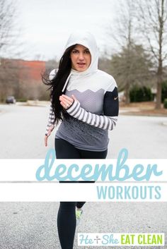 a woman is running in the street with text overlay that reads, december workouts