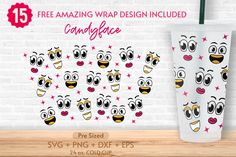 a starbucks cup with eyes and stars on it is next to a brick wall that says, free amazing wrap design included candy face