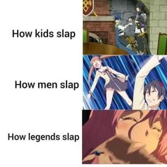 anime memes showing how kids slap and how men slap