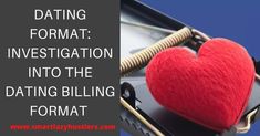 a red heart in a mouse trap with text reading dating format investigation into the dating bill format