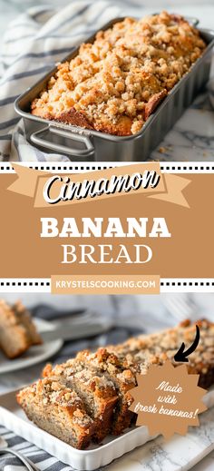 cinnamon banana bread in a pan on a table with text overlay that reads, cinnamon banana bread