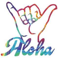 the word aloha written in rainbow colors with a hand holding up an ok sign