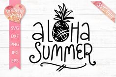 the aloha summer svg cut file is shown on a white wood background