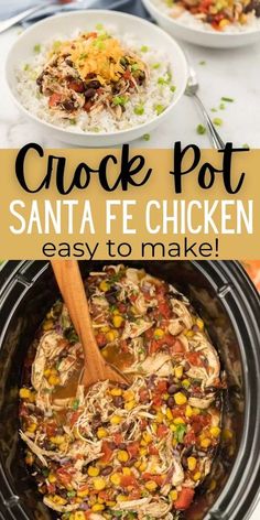 the crock pot santa fe chicken is ready to make