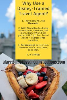 a hot dog bun with fruit and chocolate on it in front of a castle, text reads why use a disney - trained travel agent?